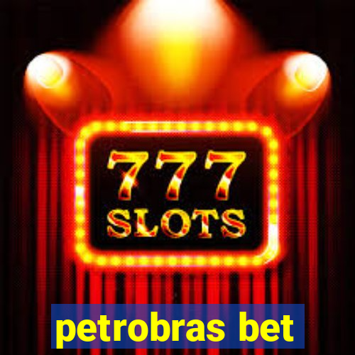 petrobras bet